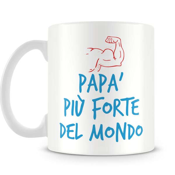 tazza papà piu forte del mondo
