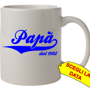 Tazza Papa' dal 1992