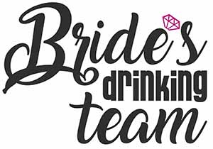 Bride's Drinking Team