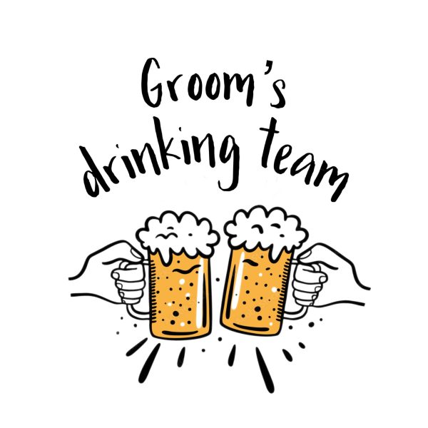 Groom's drinking team